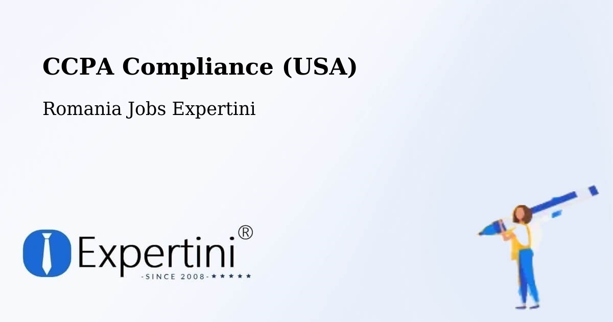 CCPA Privacy Rights & Compliance Notice – Vima Mică - Romania Jobs Expertini
