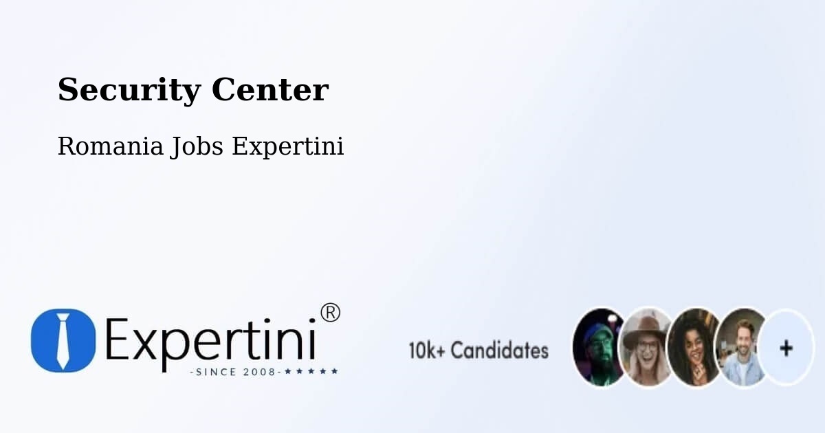 Security & Compliance – Vima Mică - Romania Jobs Expertini
