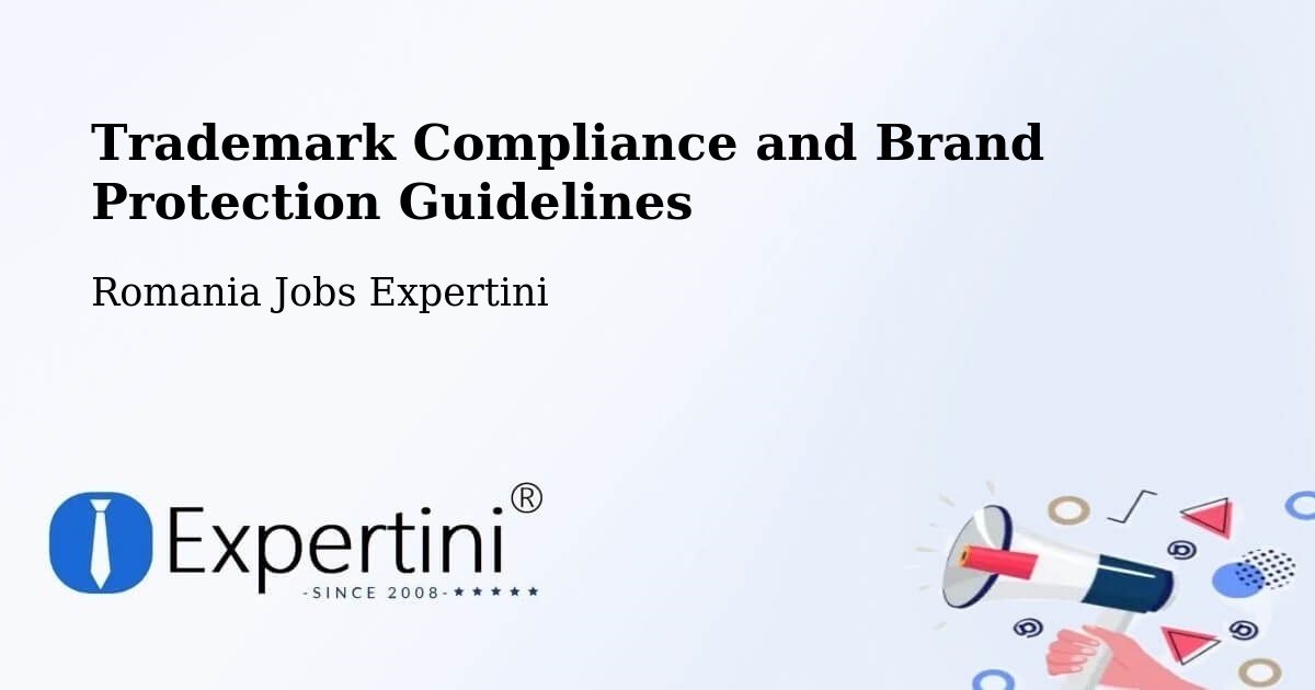 Trademark & Brand Protection Guidelines – Vima Mică - Romania Jobs Expertini