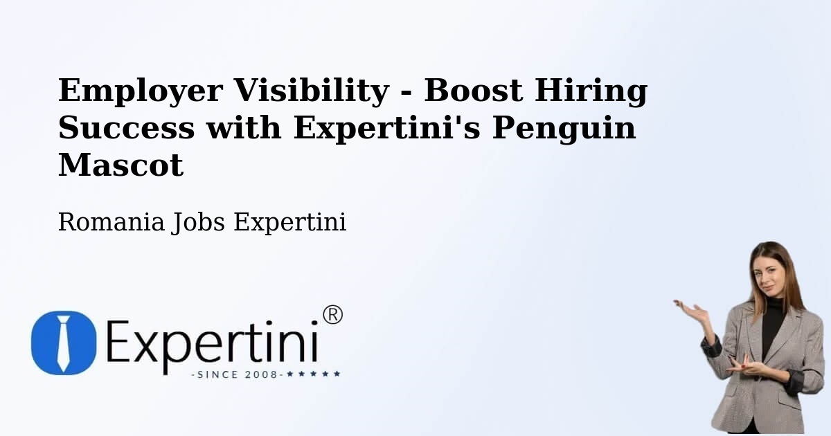 Employer Visibility Strategy – Vima Mică - Romania Jobs Expertini